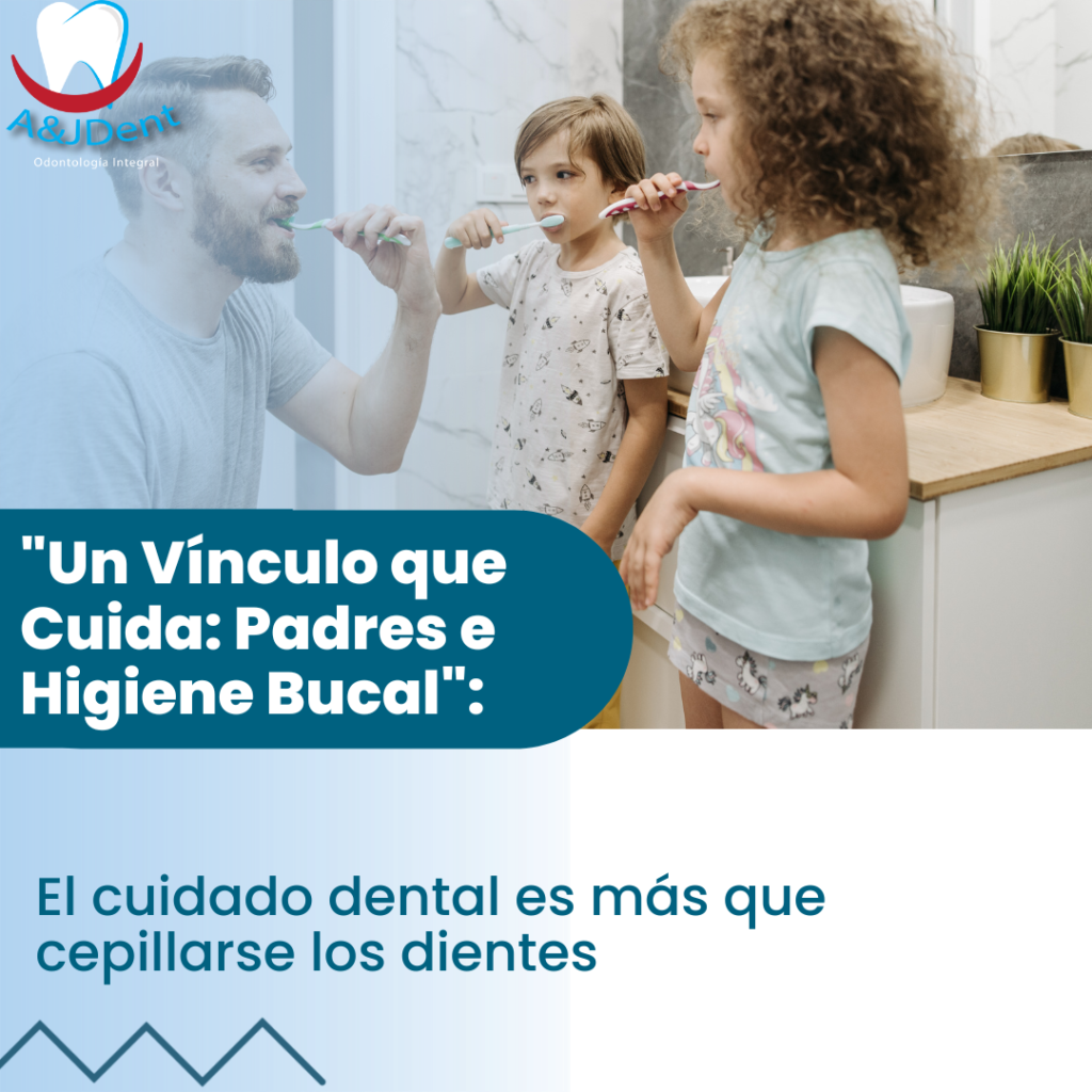 Un vínculo que cuida: padres e higiene bucal